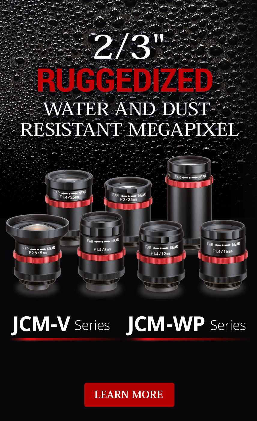 2/3" ULTRA COMPACT 5 MEGAPIXEL 3.45 um: JC5MC Series - High Resolution FA/MV Lenses, Learn More